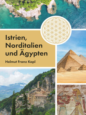 cover image of Istrien, Norditalien und Ägypten